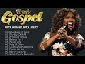 NEW - CECE WINANS COLLECTION WITH LYRICS 🎶CECE WINANS GOSPEL SONGS FULL ALBUM || TOP ANOINTED SONGS