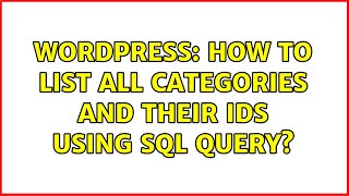 Famous Wordpress: How to list all categories and their IDs using SQL query? Net Worth