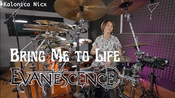 Bring Me To Life - Evanescence | Drum cover by Kalonica Nicx