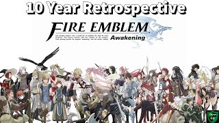 Fire Emblem Awakening: The Game That Changed My Life (A 10 Year Retrospective)
