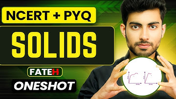Mechanical Properties of Solids | NCERT + PYQ | Fateh batch