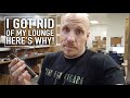 I got rid of my cigar lounge heres why