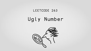 Yuck! – Ugly Number – Leetcode 263