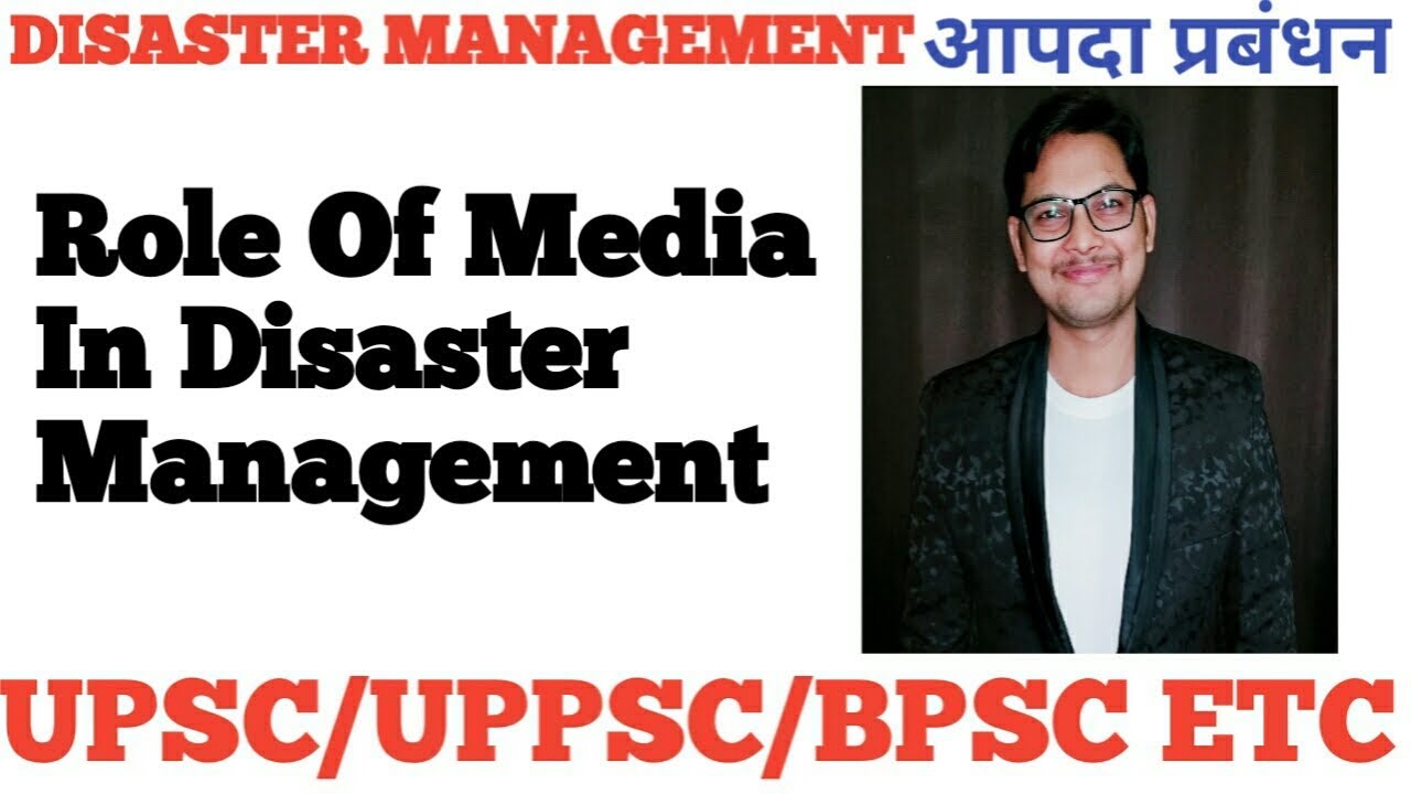 Role Of Media In Disaster Management YouTube Role Of Media In Disaster Management YouTube
