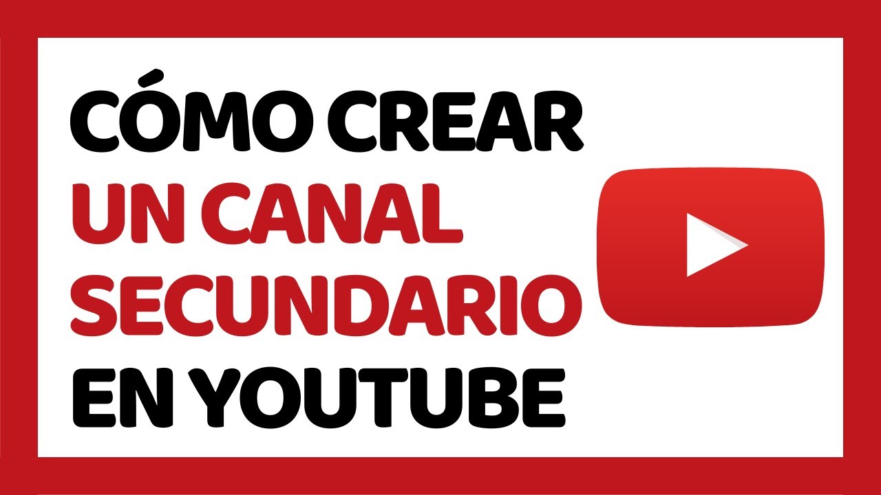 Crear canal de youtube