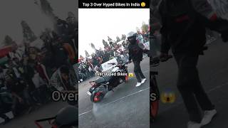 Top 3 Over Hyped Bikes In India 😯 #shorts