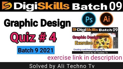Digiskills Graphic Design Quiz 4 Batch 9 | graphic design quiz 4 batch 9 | graphic design exercise 4