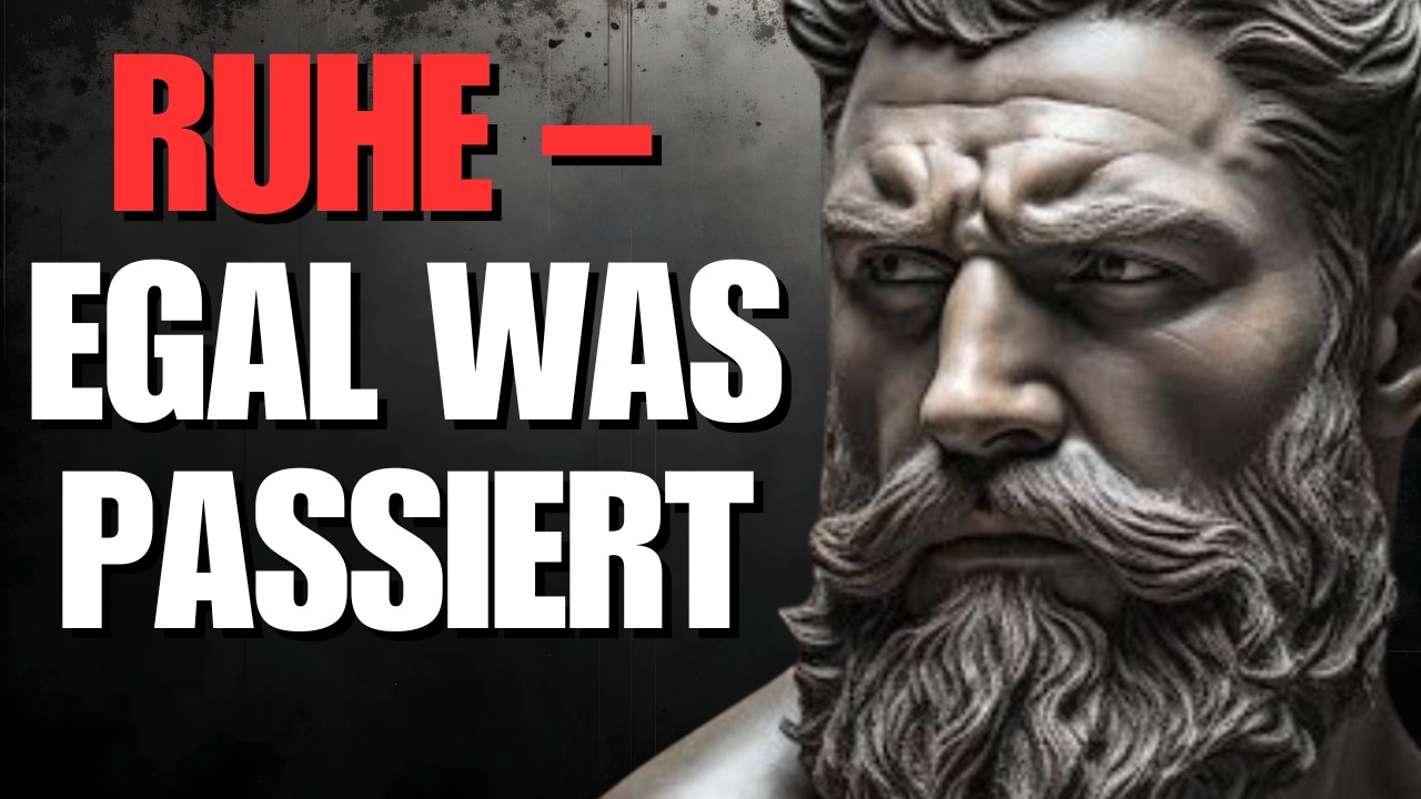 Unerschütterlich bleiben: So bewahrst du IMMER innere Ruhe | Stoizismus