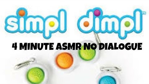 Longer Simpl Dimpl ASMR