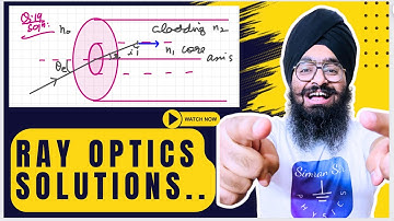 Q19SB an optical fibre consists of a transparent core fibre of refractive index N1 surrounded by a