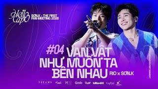 Sơn.K x RIO - vạn vật như muốn ta bên nhau | Live at The First Fan Meeting Hello Capo HCM