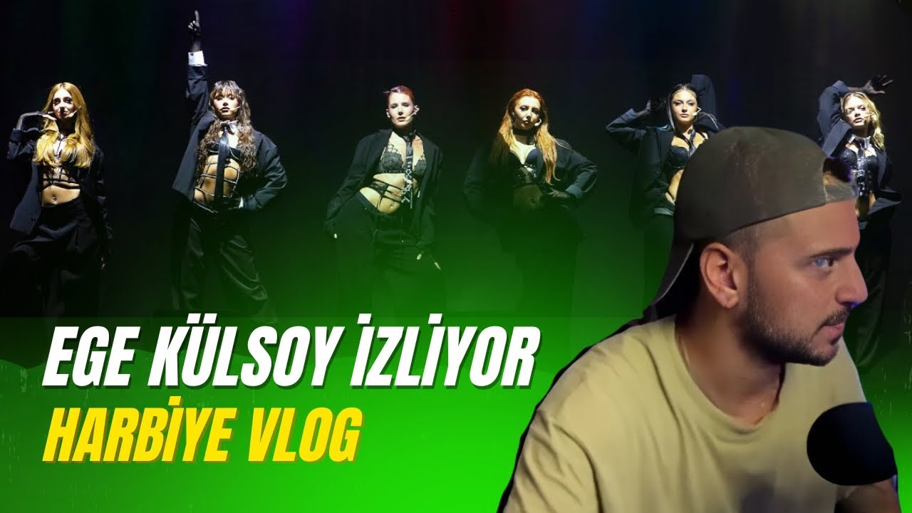 EGE KÜLSOY MANIFEST HARBİYE VLOG İZLİYOR!