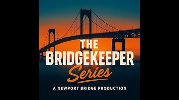 The Bridgekeeper Series Episode 1