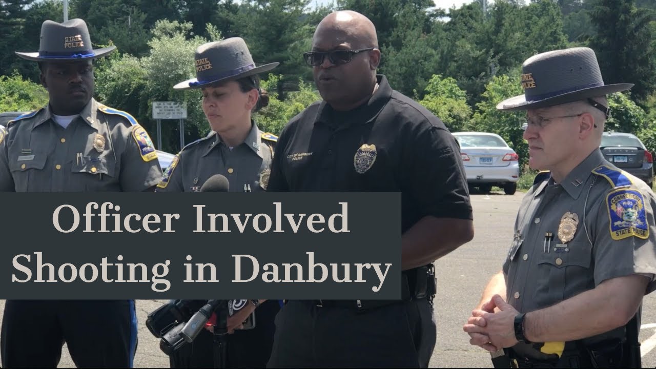 Danbury Police Press Conference On Officer Involved Shooting 7/3/19 YouTube
