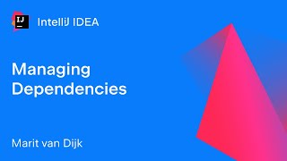 IntelliJ IDEA: Managing Dependencies