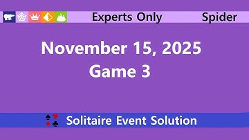 Experts Only Game #3 | November 15, 2025 Event | Spider