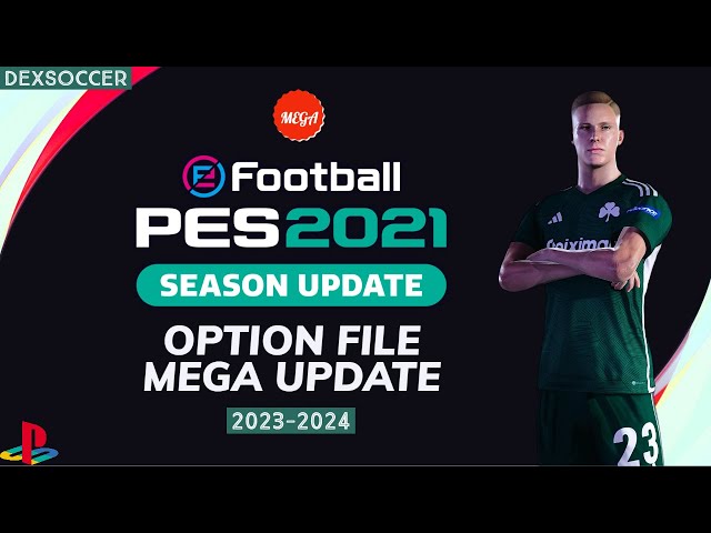 eFootball PES 2021 (PC) New Season 2022/2023 Option File