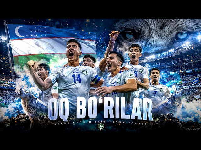 🔥 OQ BO‘RILAR | O‘zbekiston Futbol Madhiyasi 2026 ⚽ Jahon Chempionati Anthem