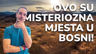 Ovo je 10 NAJMISTERIOZNIJIH MJESTA u Bosni i Hercegovini!