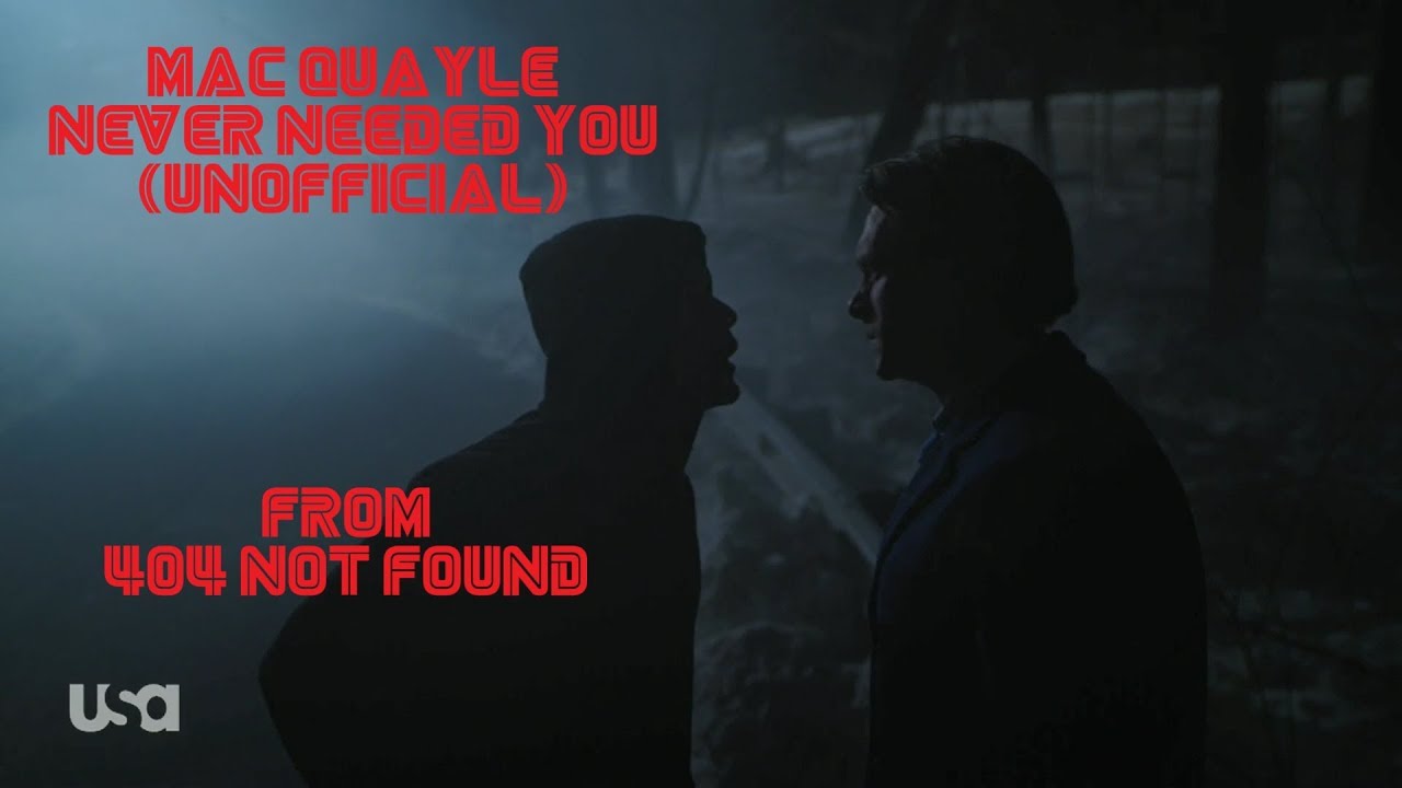 Ver Mac Quayle - 4.3_1-never-n33ded-you.tmp (Unreleased & Unofficial) [Mr. Robot SPOILERS] no YouTube