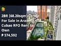 2BR (68.20sqm) Condo For Sale in Araneta Cubao RFO Rent to Own