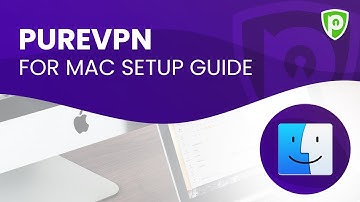 PureVPN for Mac Setup Guide