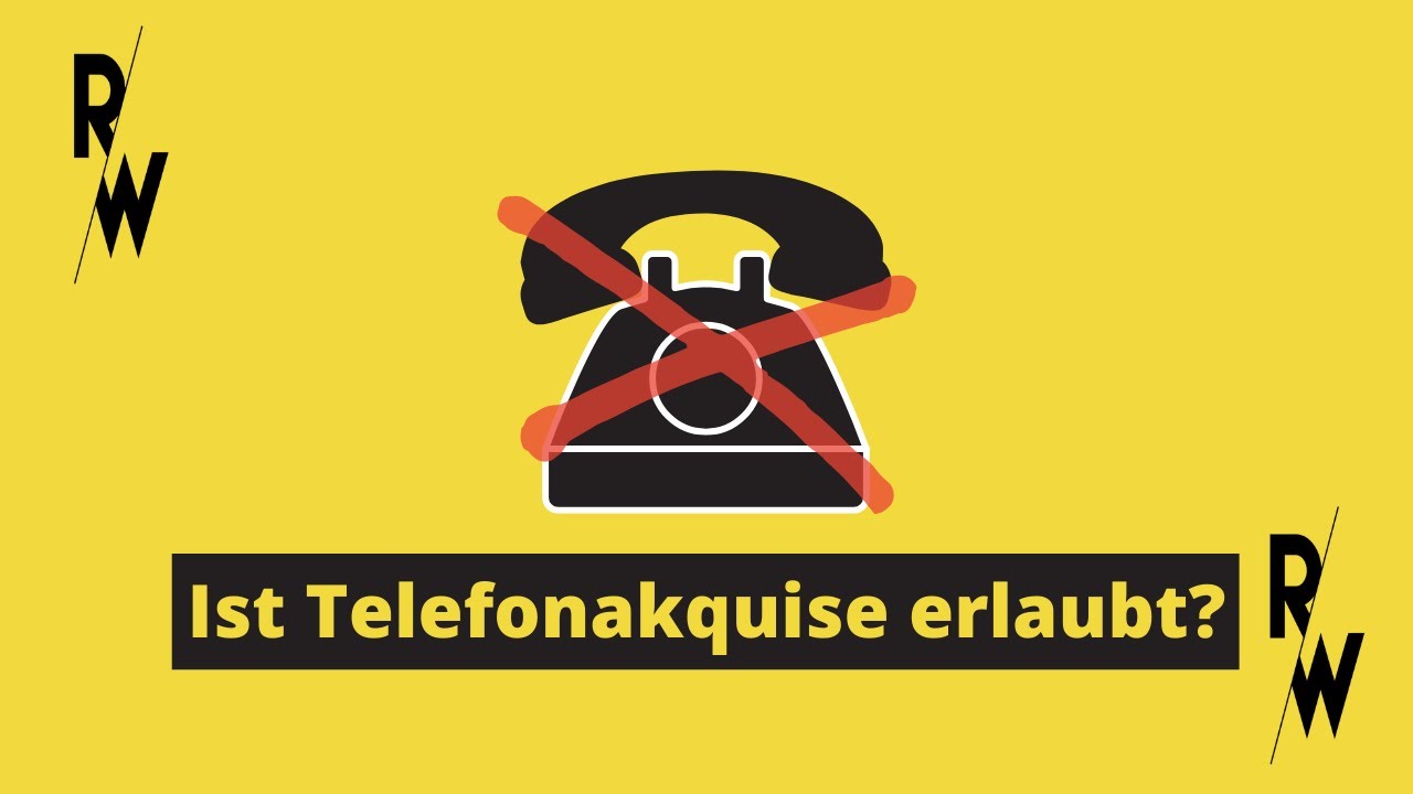 Ist Telefonakquise Verboten Youtube