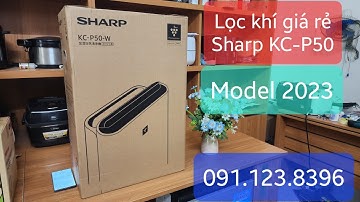 Lọc không khí tạo ẩm Sharp KC-P50 mã mới nhất 2023