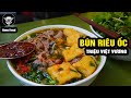 Bún Riêu Ốc 20 Năm Triệu Việt Vương 1 Ngày Hết 20 Cân Thịt Bắp