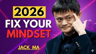 Don’t Enter 2026 With This Mindset (Jack Ma’s Warning That Will Change You)