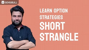 Short Strangle | Episode 12 | Option Strategies Series