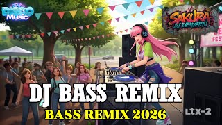 🔥Sakura Bassboosted DJ Remix – Deep Club Bass Experience