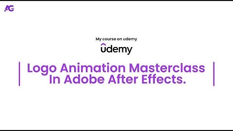 Creating Stunning Logo Animations: A Comprehensive Adobe After Effects Course