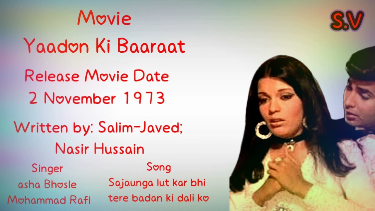 Yaadon Ki Baaraat Movie Song Free Download Sajaunga lut kar bhi tere badan ki Dali ko/ Song//Yaadon Ki Baaraat