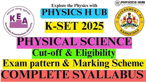KSET Physics Preparation | Detailed Syllabus + Cutoff + Exam Pattern