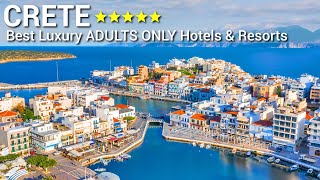TOP 10 Best 5 Star ADULTS ONLY Luxury Hotels And Resorts In CRETE , GREECE | Part 2