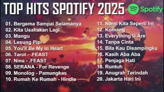 TOP HITS SPOTIFY 2025 || TOP SPOTIFY INDONESIA 2025 || LAGU HITS SPOTIFY 2025 || LAGU TERBARU