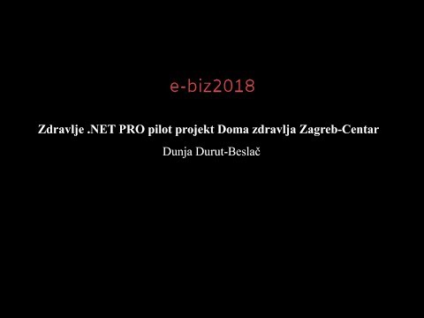 Zdravlje  .NET PRO pilot projekt Doma zdravlja Zagreb Centar - Dunja Durut Beslač