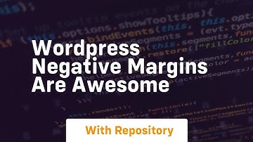 wordpress negative margins are awesome
