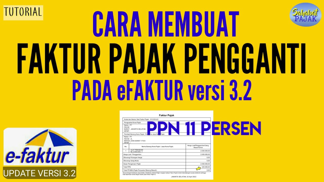 Cara membuat Faktur Pajak Pengganti di efaktur versi 3.2 PPN 11 persen