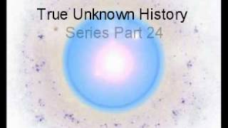 TRUE UNKNOWN HISTORY Series Part 24 - DMT and the Genocide of the Native Human Being part A