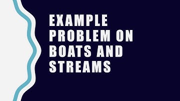 CAT Preparation 2018 Speed Distance Time Part 3 - Upstream Downstream problems