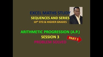 ARITHMETIC PROGRESSION - Part 3 / Problems Solved