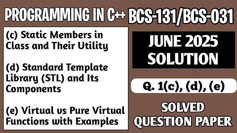P2- 1(c), (d), (e) | BCS131 June 2025 Solution | BCS 031 Solved Question Paper | Bcs 131 Important