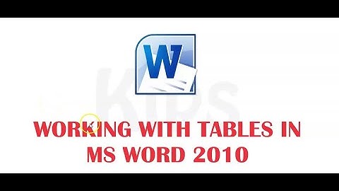 Class 6 Ch 3 Working With Tables in MS Word 2010 Part 1