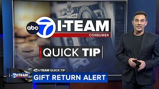 Quick Tip: Holiday gift return alert