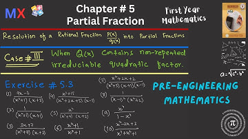 Partial Fraction | Exercise 5.3 | Part 2 #firstyearmathematics #partialfractionmethod