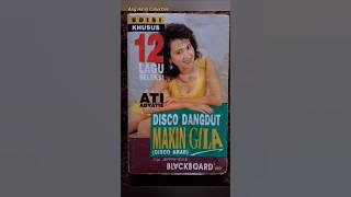 Ati Adyatie ● 12 Lagu Seleksi Edisi Khusus Disco Dangdut Makin Gila ● Hp Record ¤ Blackboard Ind