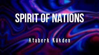 Spirit Of Nations - Relaxing Music Prod By Ataberk Kökden
