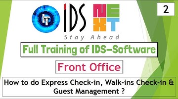IDS Training | Front Office | Express Check-in | Walk-in Check-in | Guest Management | IDS 7.0